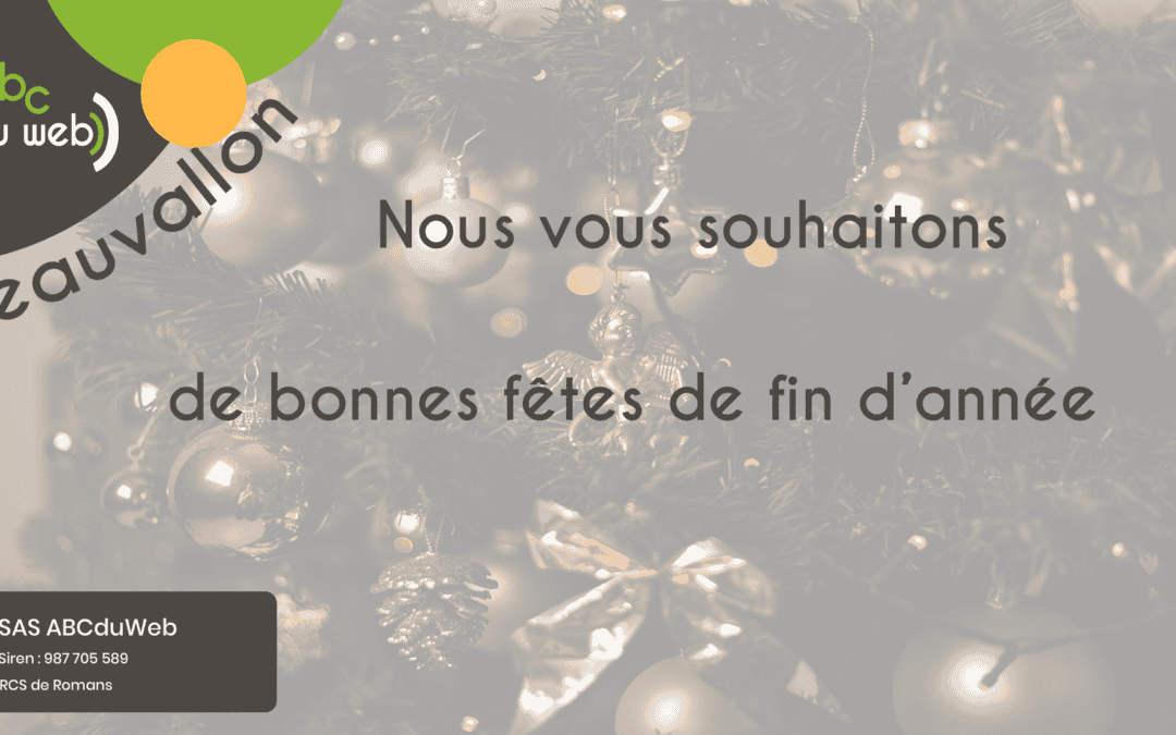 Bonnes fêtes de fin d&rsquo;année