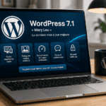 WordPress 7.1 « Mary Lou » : toutes les nouveautés de la dernière mise à jour majeure